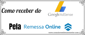 Como configurar para receber do Google Adsense pela Remessa Online