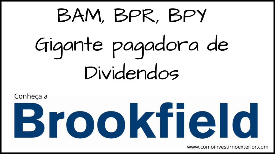 Brookfield e seus altos dividendos