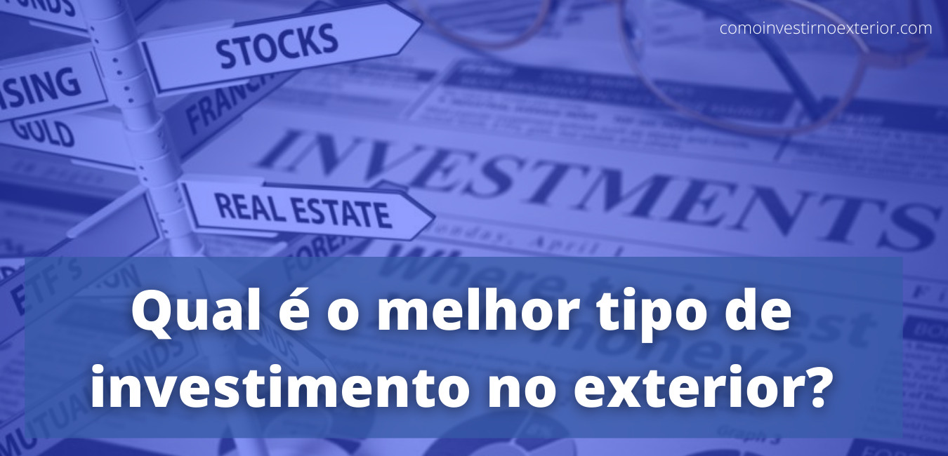onde investir no exterior