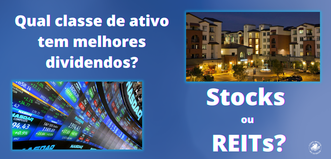 Stocks ou REITs