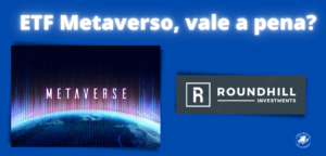ETF de Metaverso – Vale a pena?
