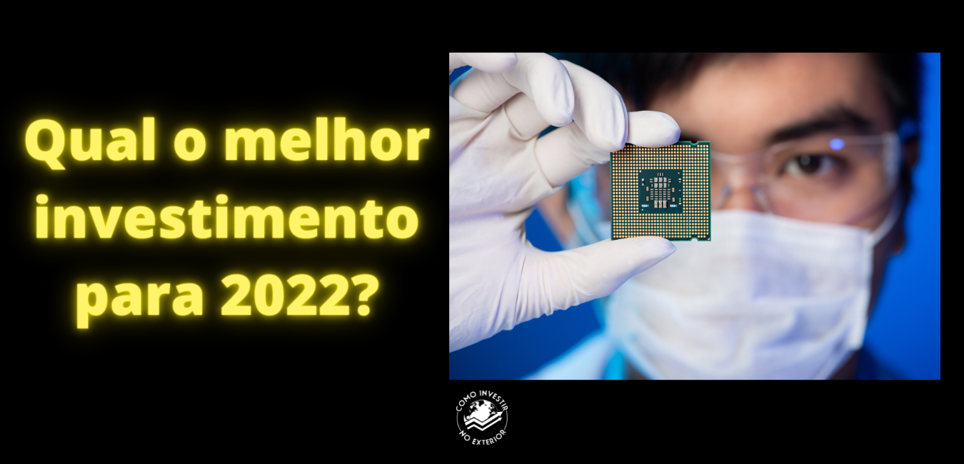 melhor investimento para 2022