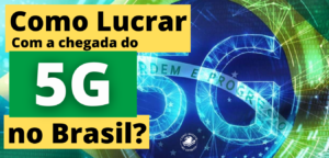 5G começa a operar no Brasil. Venda de celulares aumenta em 230%