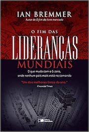 Ian Bremmer O fim das lideranças mundiais