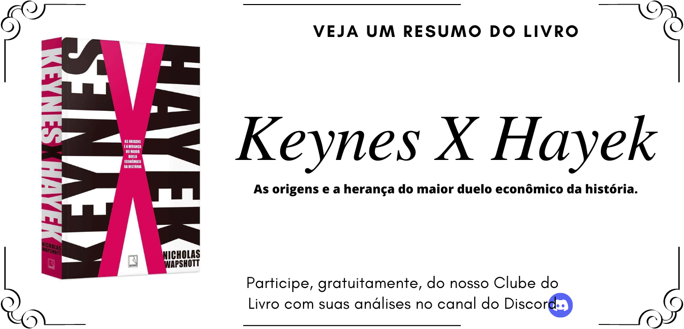 Keynes X Hayek – Nicholas Wapshott Como Investir no Exterior